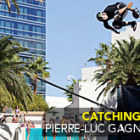 Catching Up: Pierre-Luc Gagnon